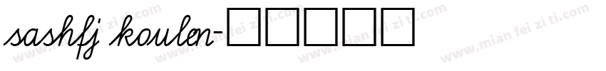 sashfj koulen字体转换